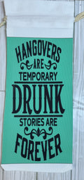 Wine Gift Bag Hangovers are temporary