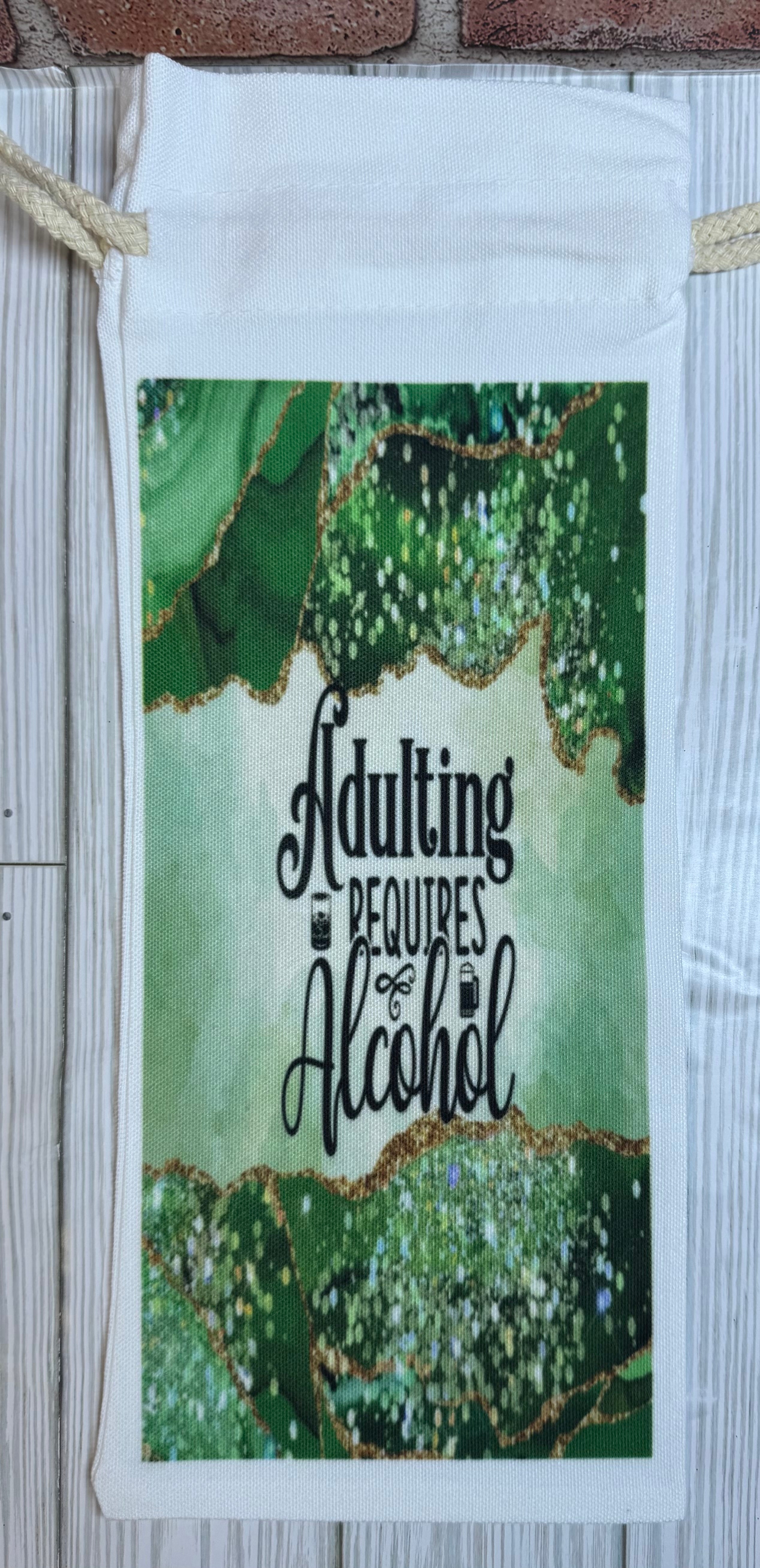 Wine gift bag Adulting requires alcohol