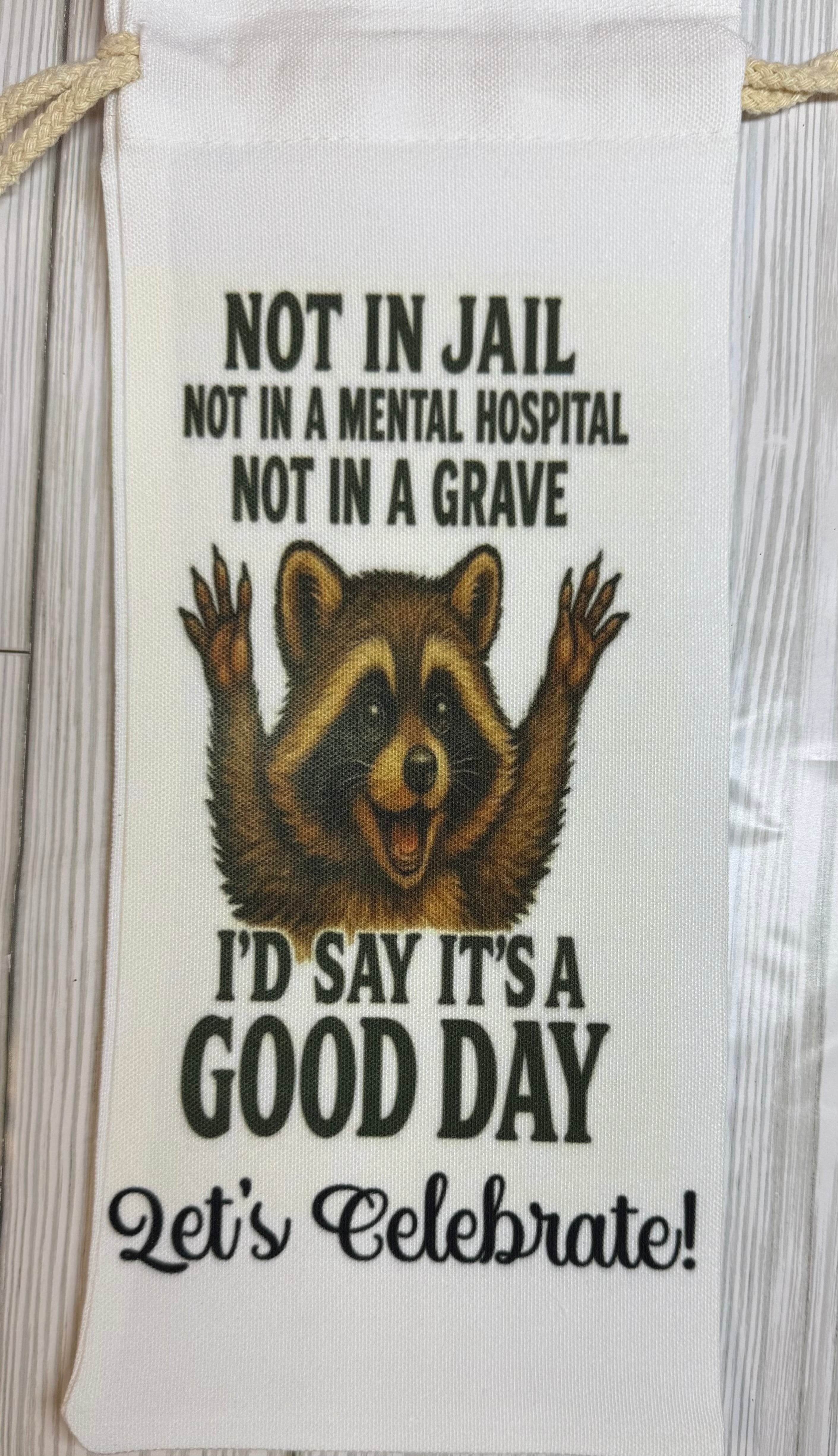 Wine Gift Bag Not in Jail Raccoon
