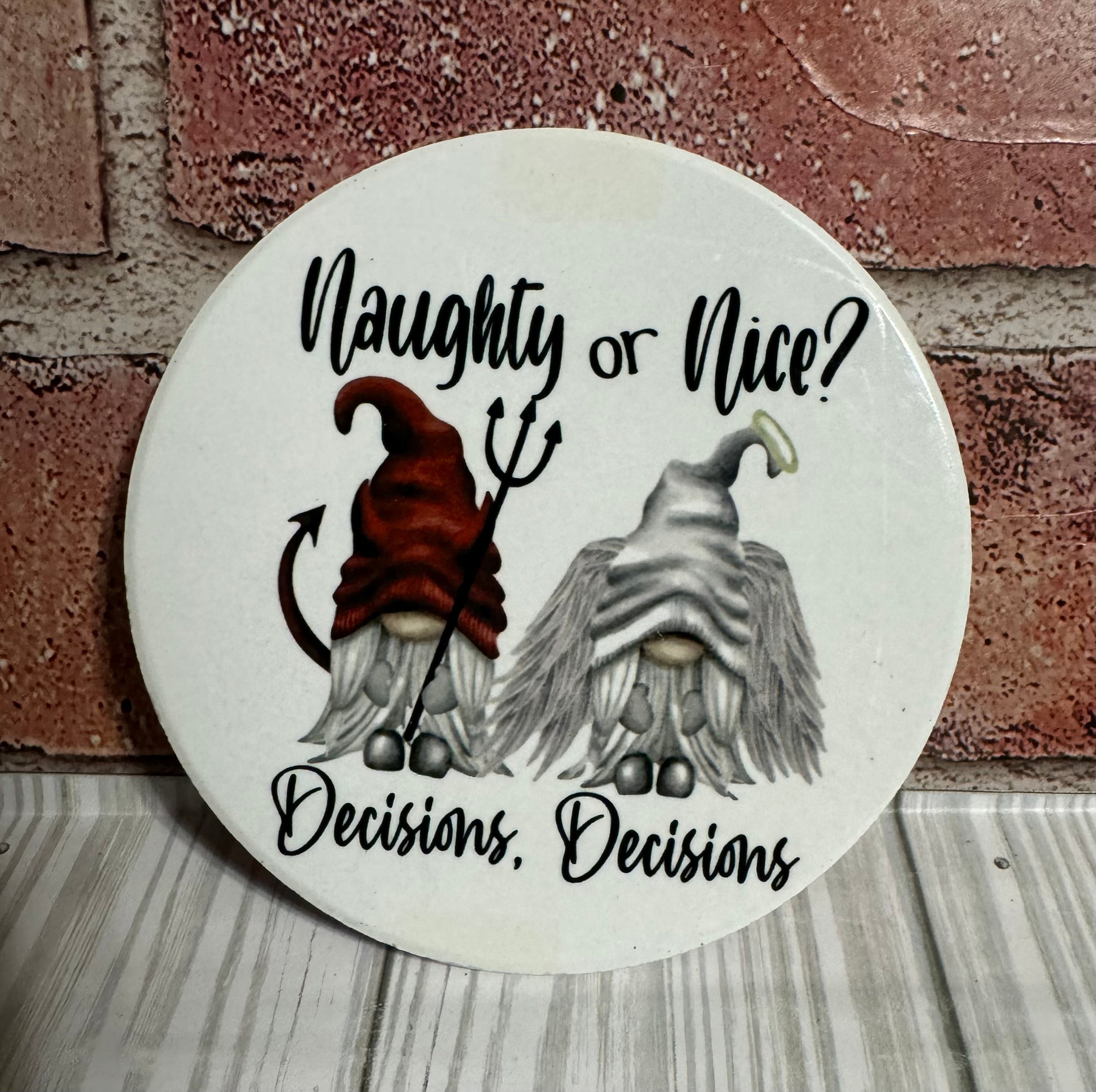Round Ceramic Coaster Gnomes Naughty or Nice