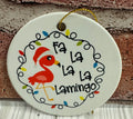 Ceramic Christmas Ornament Fa La La La Lamingo