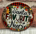 Ceramic Christmas Ornament Santa's Favorite Nurse